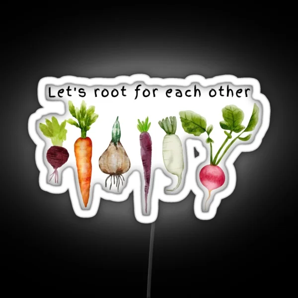 Root For Each Other RGB Neon Sign