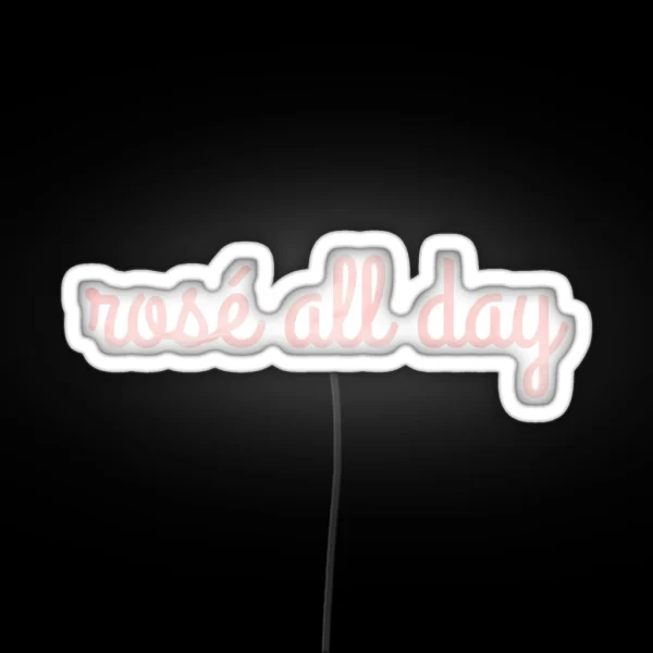 Rose All Day RGB Neon Sign