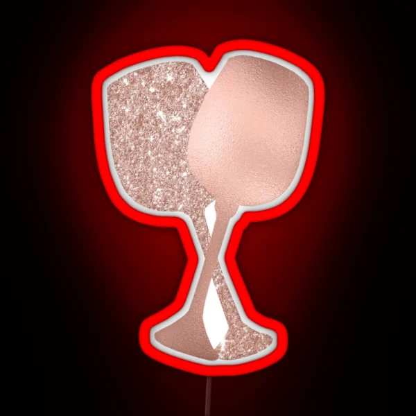 Rose Gold Girly Wine Glasses RGB Neon Sign