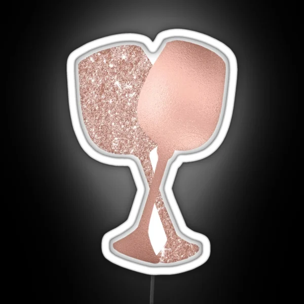Rose Gold Girly Wine Glasses RGB Neon Sign