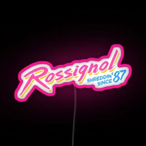 Rossignol Shredding Since 87 RGB Neon Sign