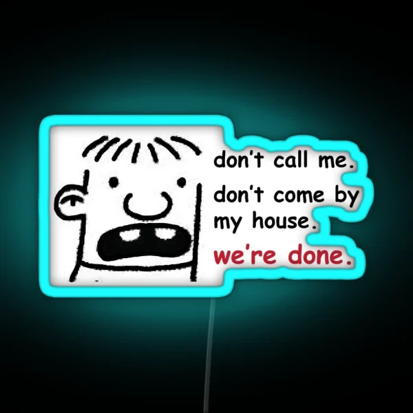 Rowley Quote RGB Neon Sign