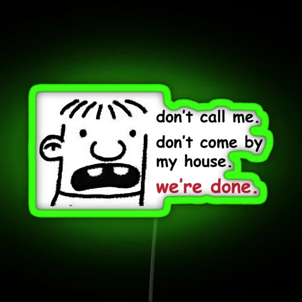 Rowley Quote RGB Neon Sign
