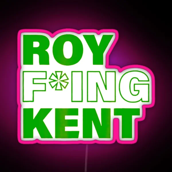 Roy Fing Kenled Roy Freaking Kenled Women And RGB Neon Sign