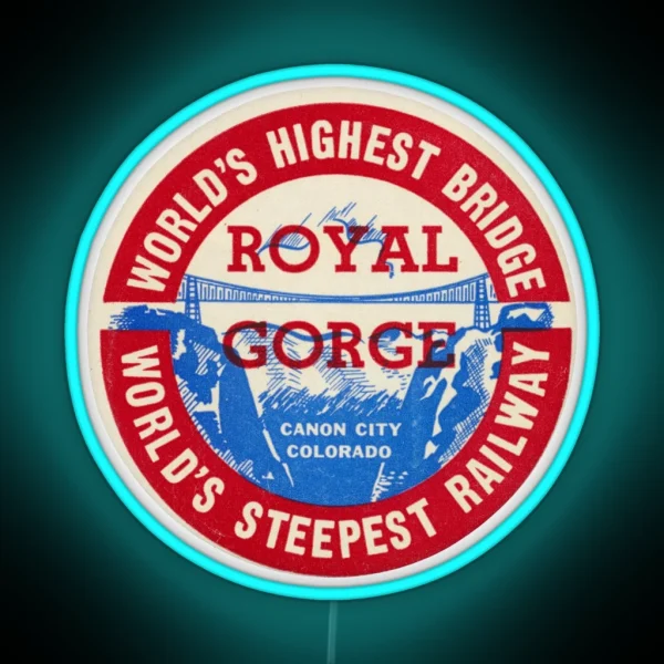 Royal Gorge Of Canon City Colorado RGB Neon Sign