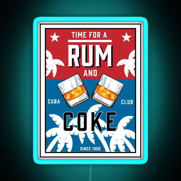 Rum Mix Rum Drinkers Cuna Summertime Bar And RGB Neon Sign