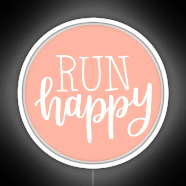 Run Happy RGB Neon Sign