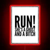 Run she's a ghost and a bitch in neon lights