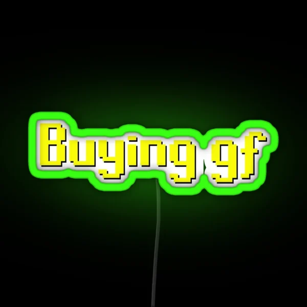 Runescape Buying Gf RGB Neon Sign