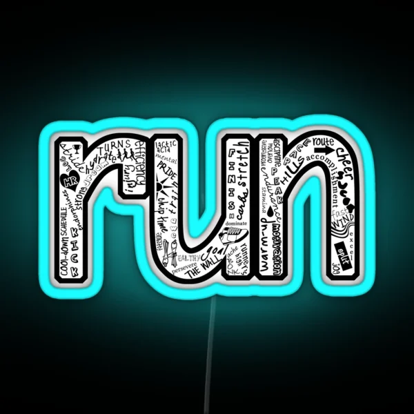 Running Quotes Run Led RGB Neon Sign