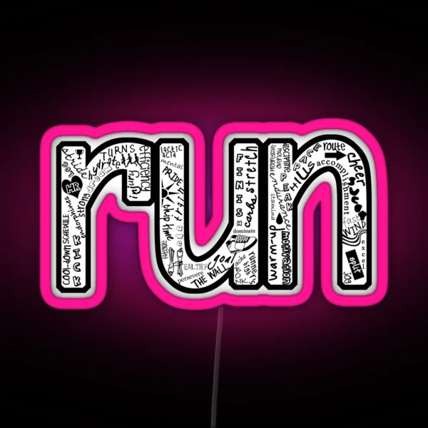 Running Quotes Run Led RGB Neon Sign