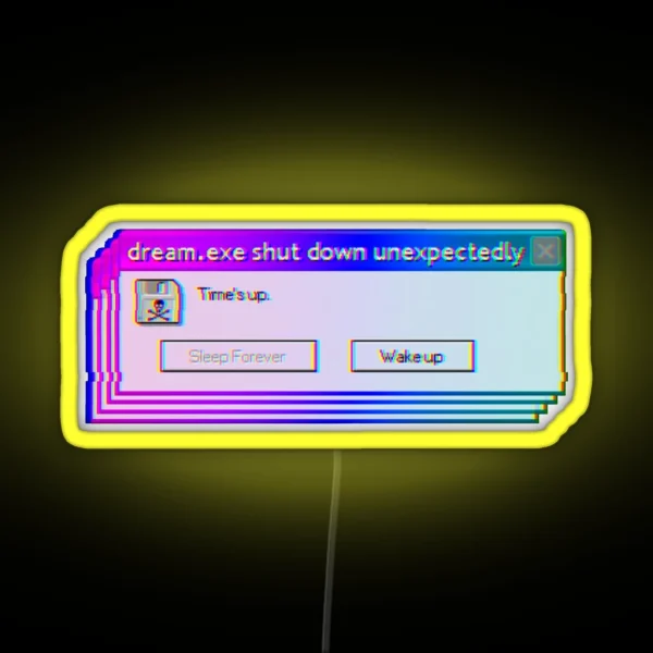 S L E E P F O R E V E R Error Message RGB Neon Sign