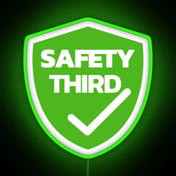 Safety Third RGB Neon Sign