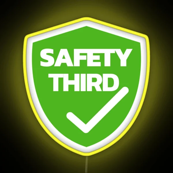 Safety Third RGB Neon Sign