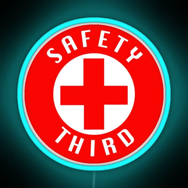 Safety Third RGB Neon Sign