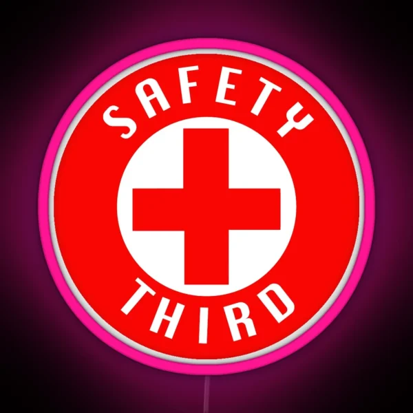 Safety Third RGB Neon Sign