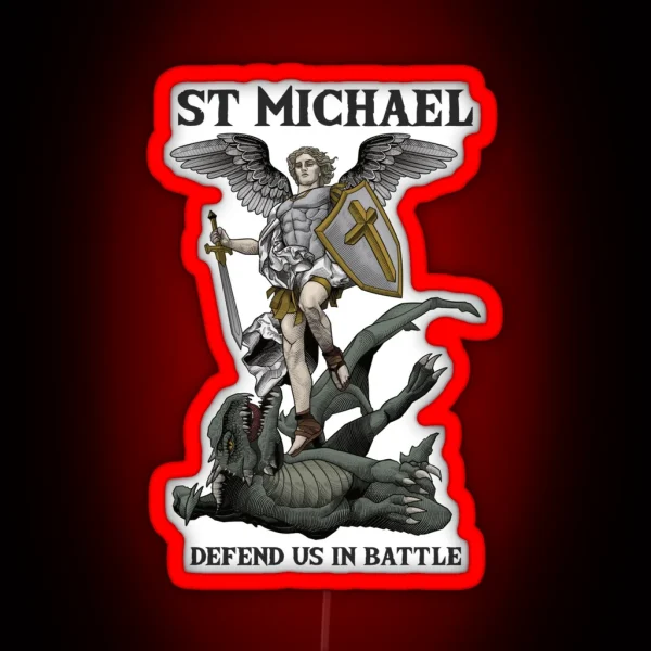 Saint Michael The Archangel Defend Us In Battle RGB Neon Sign