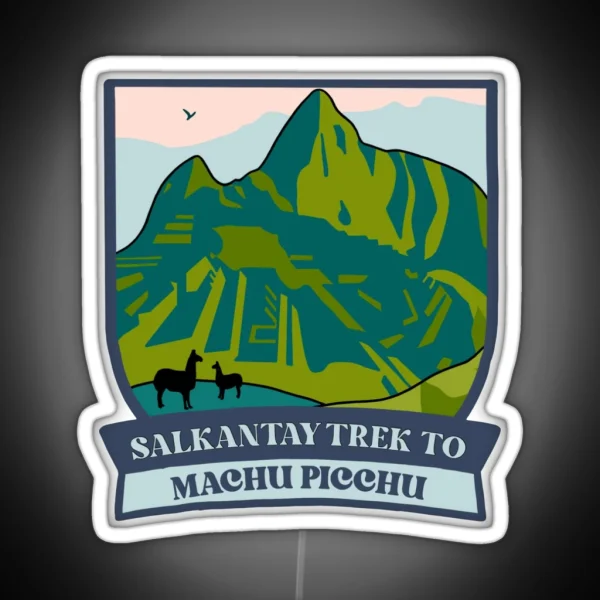 Salkantay Trek To Machu Picchu RGB Neon Sign