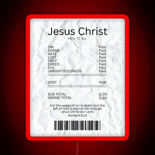 Salvation Receipt Jesus Paid It All RGB Neon Sign