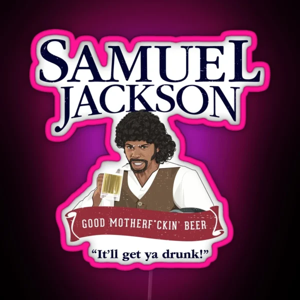 Samuel Jackson Good Motherf Ckin Beer RGB Neon Sign