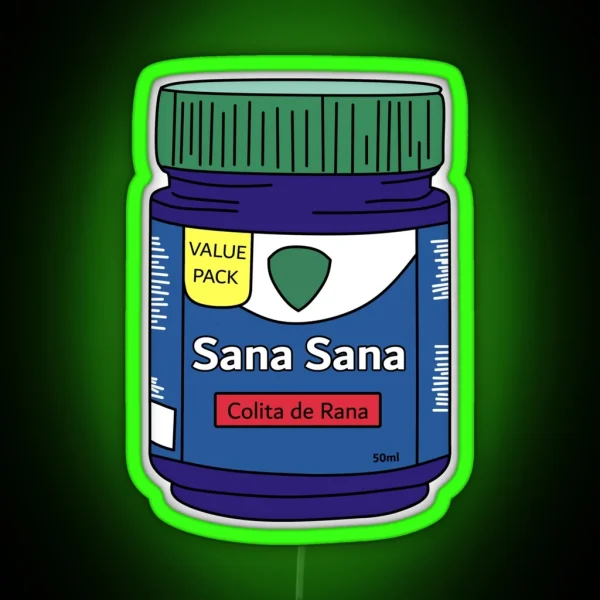 Sana Sana Colita De Rana RGB Neon Sign