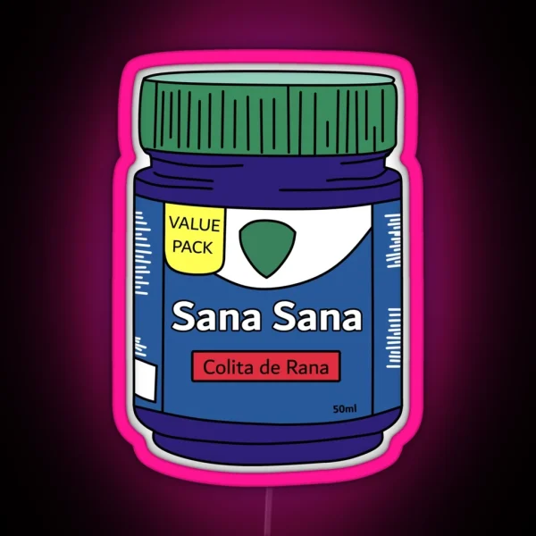 Sana Sana Colita De Rana RGB Neon Sign