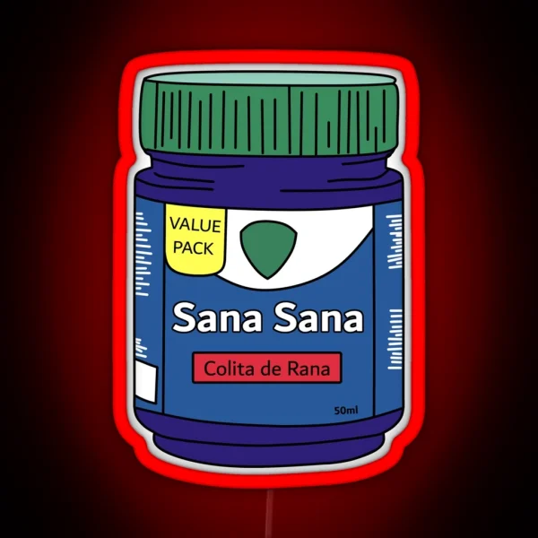 Sana Sana Colita De Rana RGB Neon Sign