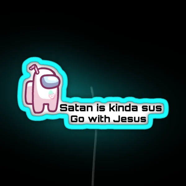 Satan Is Sus RGB Neon Sign