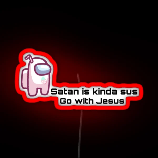 Satan Is Sus RGB Neon Sign