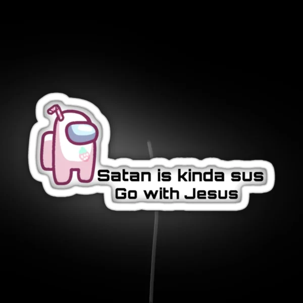 Satan Is Sus RGB Neon Sign