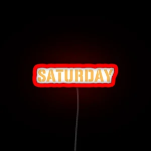 Saturday Orange RGB Neon Sign