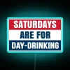Vibrant Neon Sign for Carefree Saturday Day Drinking Moments Ahead