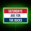 Neon Saturdays Are For The Bucks Football Team Decorative Sign