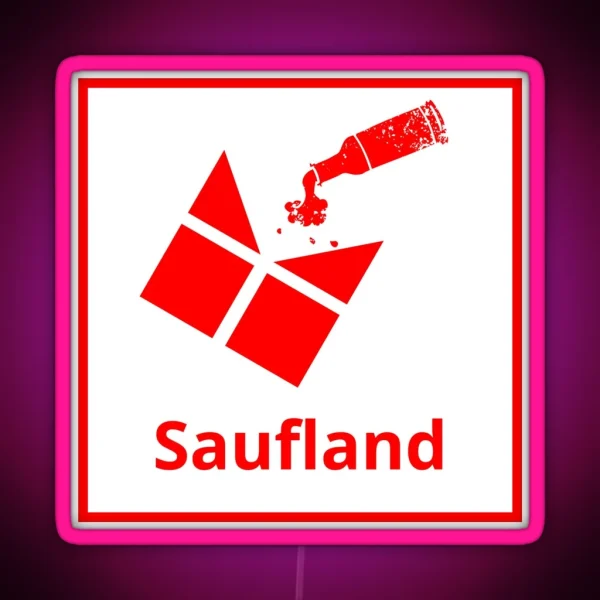 Saufland Kaufland Party Design Joke Logo RGB Neon Sign