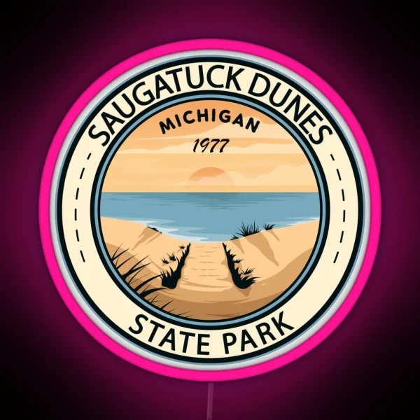 Saugatuck Dunes State Park Michigan Badge RGB Neon Sign