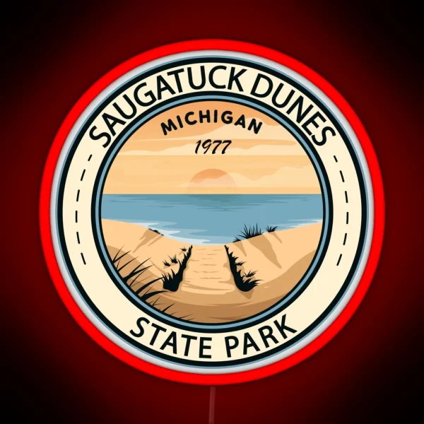 Saugatuck Dunes State Park Michigan Badge RGB Neon Sign