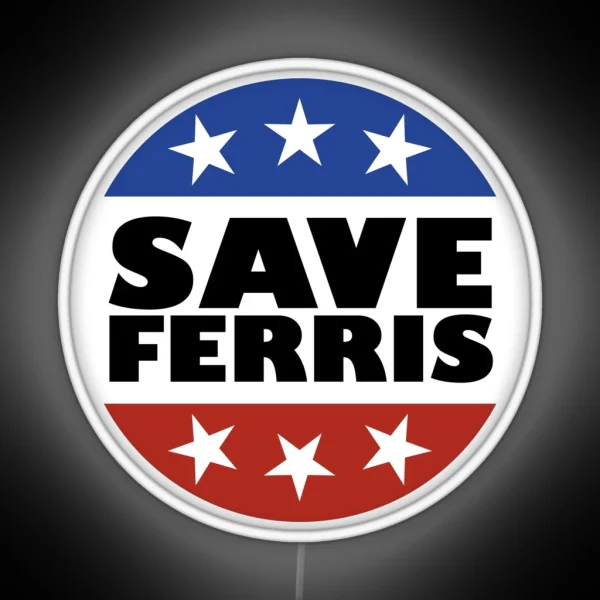 Save Ferris Badge RGB Neon Sign