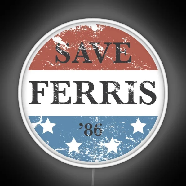 Save Ferris Campaign Led RGB Neon Sign