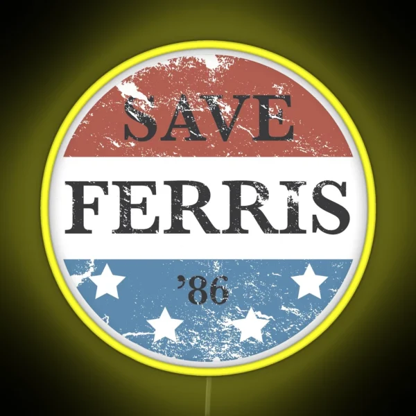 Save Ferris Campaign Led RGB Neon Sign