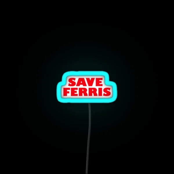 Save Ferris RGB Neon Sign