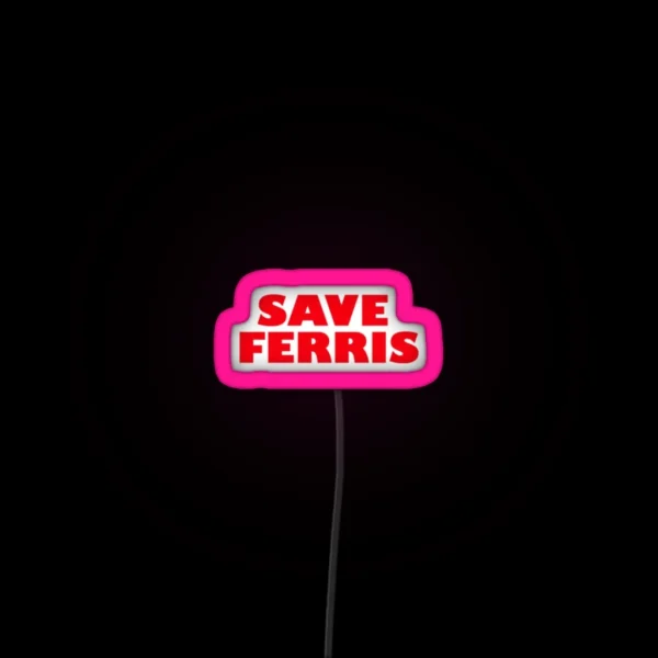 Save Ferris RGB Neon Sign