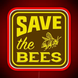 Save The Bees Led RGB Neon Sign