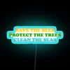 Save the Bees, Protect the Trees, Clean the Ocean Eco Sign