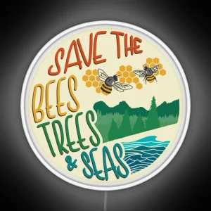 Save The Bees Trees And Seas Retro RGB Neon Sign