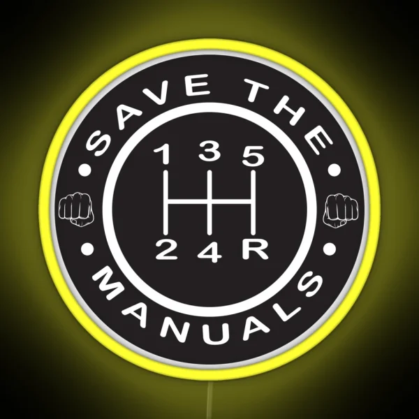 Save The Manuals RGB Neon Sign