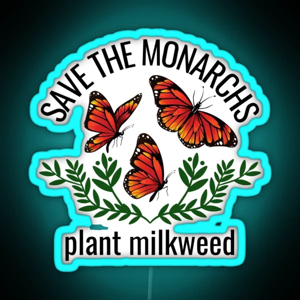 Save The Monarchs RGB Neon Sign