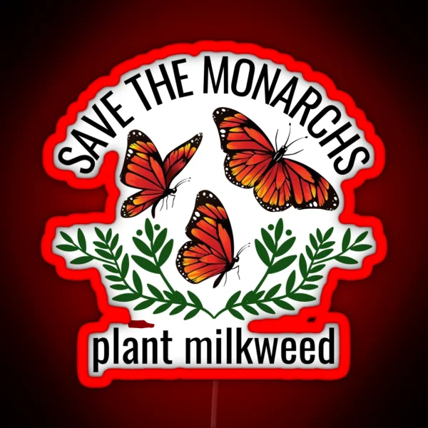 Save The Monarchs RGB Neon Sign