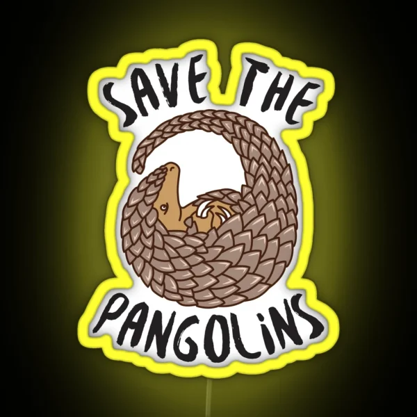 Save The Pangolins Curled Up Pangolin RGB Neon Sign