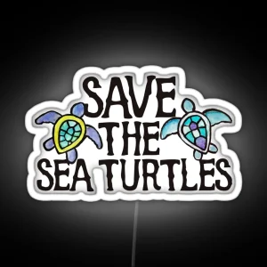 Save The Sea Turtles RGB Neon Sign