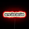Colorful Save the Turtles awareness message in vibrant RGB glow